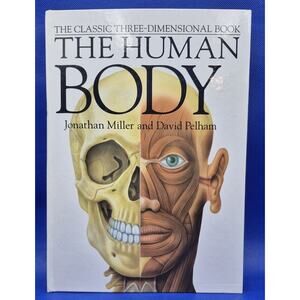 The Human Body 3-Dimensional Book by Jonathan Miller & David Pelham